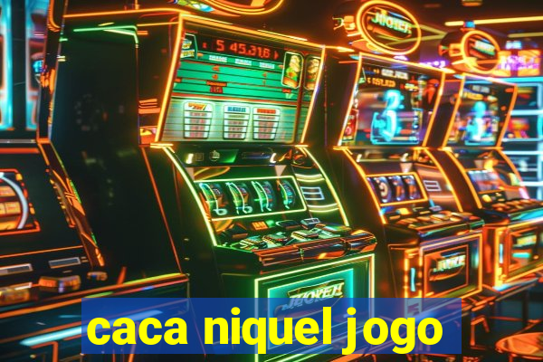 caca niquel jogo